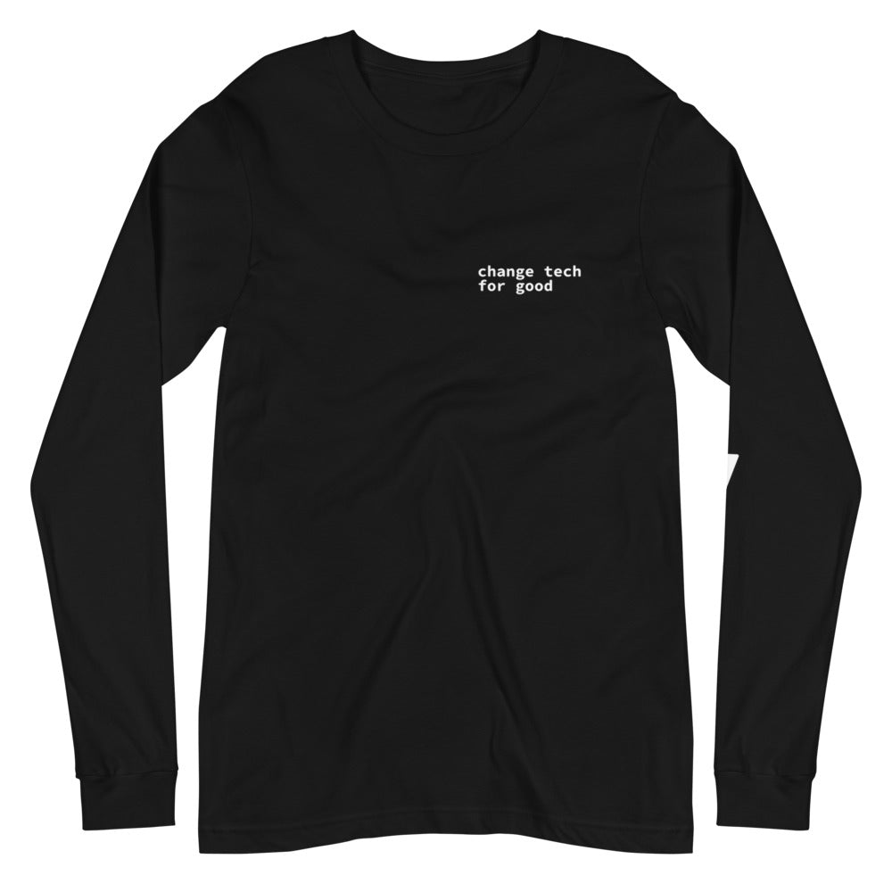 "change tech for good" long-sleeve unisex shirt